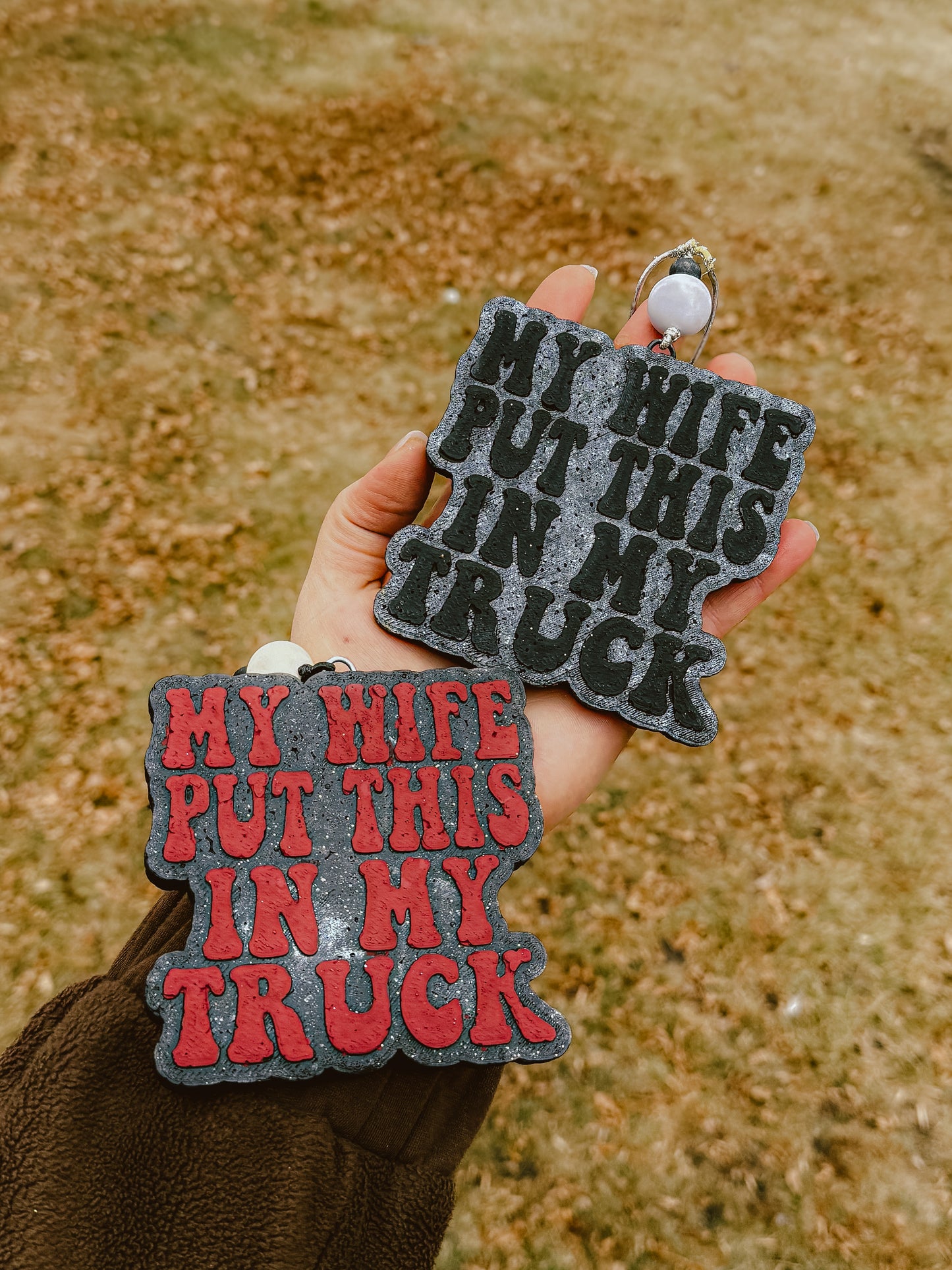 My Wife Put This In My Truck Freshie