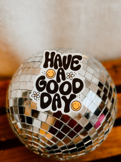 Good Day Sticker